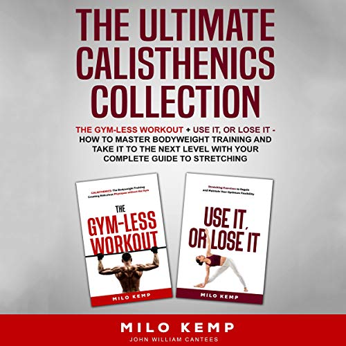 The Ultimate Calisthenics Collection